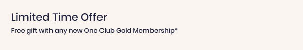 Free One Club Gift with Gold memberships